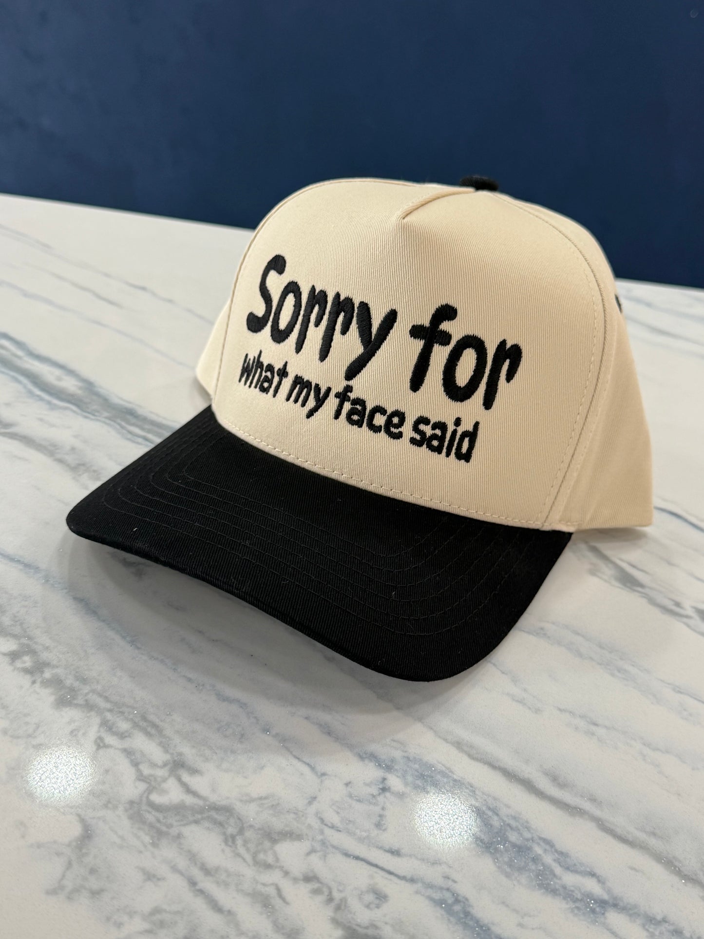 Sorry For What My Face Said Hat